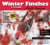 Winter Finches & Friends Of North America