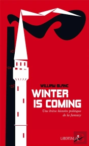 Winter Is Coming : Une Brève Histoire Politique De La Fantasy