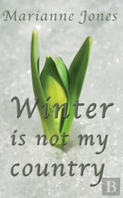 Winter Is Not My Country