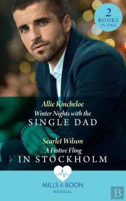 Bertrand.pt - Winter Nights With The Single Dad / A Festive Fling In Stockholm