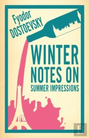 Winter Notes On Summer Impressions: New Translation