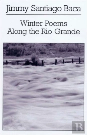 Winter Poems Along The Rio Grande