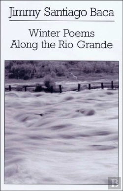Bertrand.pt - Winter Poems Along The Rio Grande