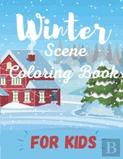 Winter Scene Coloring Book For Kids