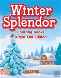 Bertrand.pt - Winter Splendor - Coloring Books 8 Year Old Edition