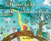 Winter To Spring In The Australian Bush