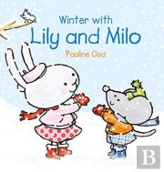 Winter With Lily & Milo