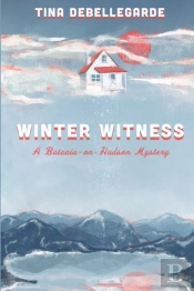 Winter Witness: A Batavia-On-Hudson Myst