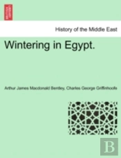 Wintering In Egypt.