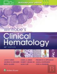 Wintrobe'S Clinical Hematology
