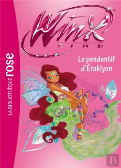 Bertrand.pt - Winx 52 - Le Pendentif D'Eraklyon
