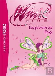 Winx Club 38 - Les Pouvoirs De Roxy