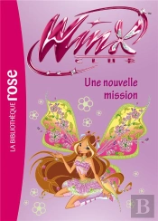 Winx Club 39 - Une Nouvelle Mission