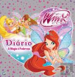Winx Club - Diário: A Magia é Poderosa