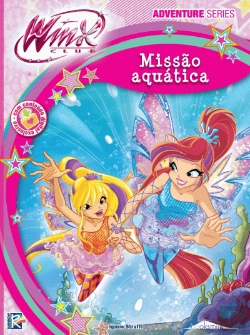 Bertrand.pt - Winx Club - Missão Aquática
