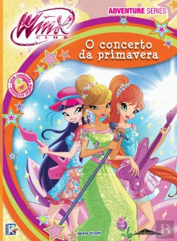 Bertrand.pt - Winx Club - O Concerto da Primavera