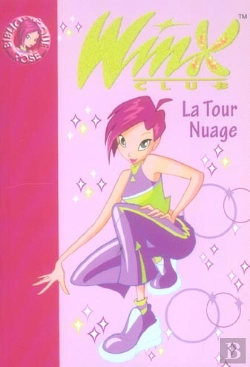 Bertrand.pt - Winx Club T.5 ; La Tour Nuage