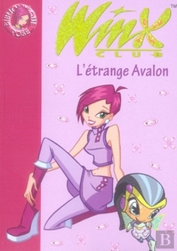 Bertrand.pt - Winx Club T.9 ; L'Étrange Avalon