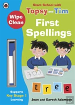 Bertrand.pt - Wipe-Clean First Spellings: Start School With Topsy And Tim