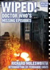 Wiped! Doctor Who'S Missing Episodes