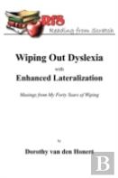 Wiping Out Dsylexia With Enhanced Lateralization