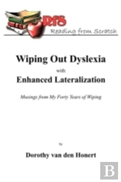 Wiping Out Dsylexia With Enhanced Lateralization
