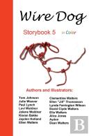 Wire Dog Stories Storybook 5  In Color