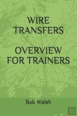 Bertrand.pt - Wire Transfers Overview For Trainers
