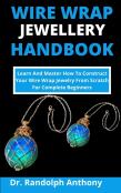 Wire Wrap Jewelry Handbook