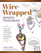 Wire Wrap Jewelry Techniques