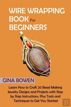 Bertrand.pt - Wire Wrapping Book For Beginners