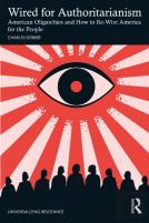 Wired For Authoritarianism