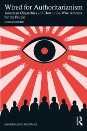 Wired For Authoritarianism