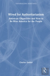 Wired For Authoritarianism