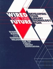 Wired For The Future