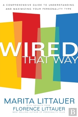 Bertrand.pt - Wired That Way Â€“ A Comprehensive Guide To Understanding And Maximizing Your Personality Type