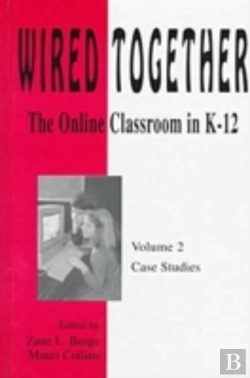 Bertrand.pt - Wired Together-Online Classroom In K-12 Case Studies V. 2