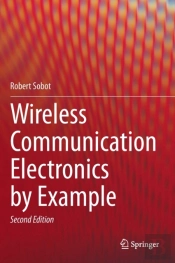 Wireless Communication Electronics By Example
