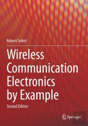 Wireless Communication Electronics By Example