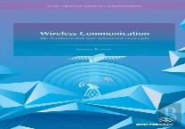 Wireless Communication-The Fundamental And Advanced Concepts