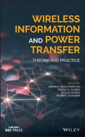 Wireless Information And Power Transfer