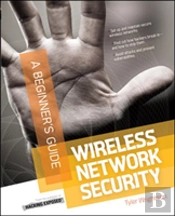Wireless Network Security A Beginners Guide