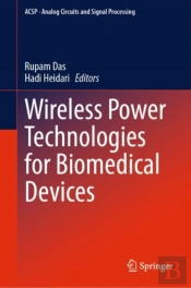 Wireless Power Technologies For Biomedical Devices