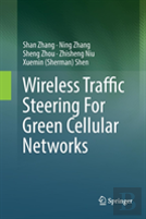 Wireless Traffic Steering For Green Cellular Networks