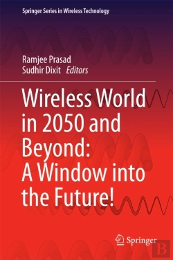 Bertrand.pt - Wireless World In 2050 And Beyond: A Window Into The Future!