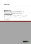 Wirkung Von Prafungsvorbereitungsmaaynahmen Auf Schriftliche  Prafungsergebnisse Von Auszubildenden