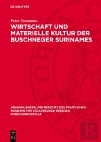 Wirtschaft Und Materielle Kultur Der Buschneger Surinames