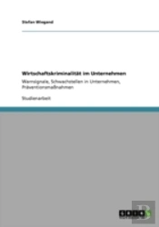Wirtschaftskriminalitaã‚Â¤T Im Unternehmen