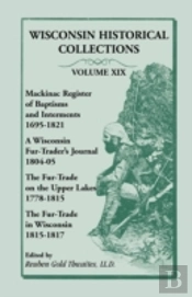 Wisconsin Historical Collections, Volume Xix