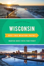 Wisconsin Off The Beaten Pathâ®